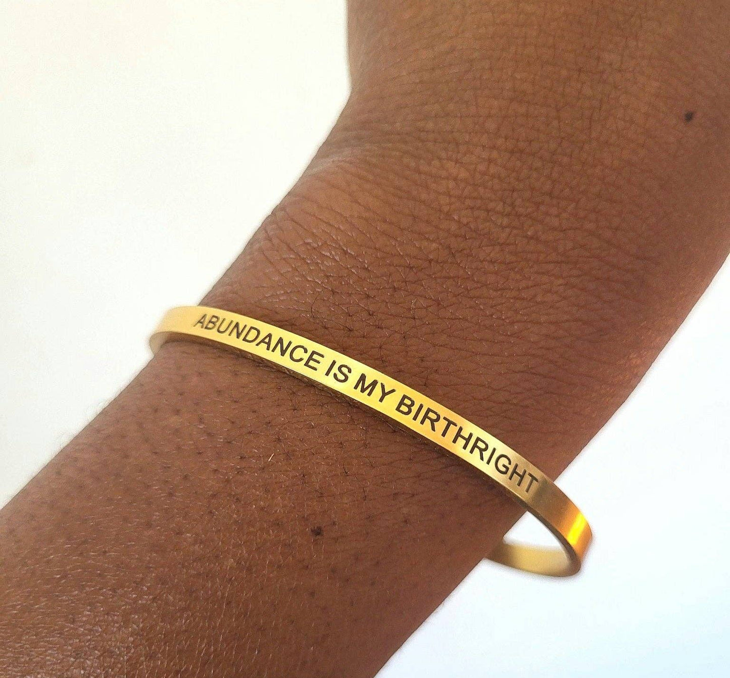 Abundance Is My Birthright Bangle
