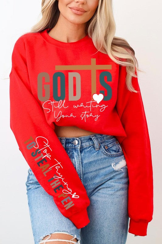 God Writing Your Story Sweatshirt