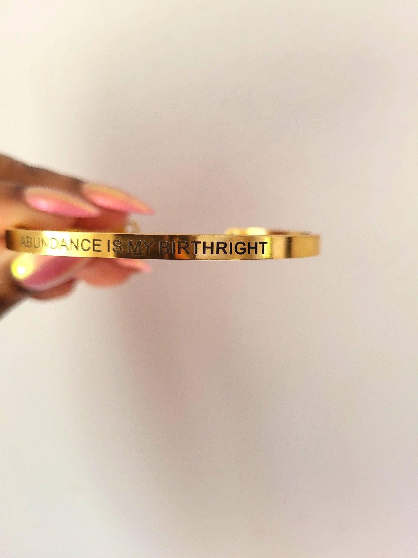Abundance Is My Birthright Bangle